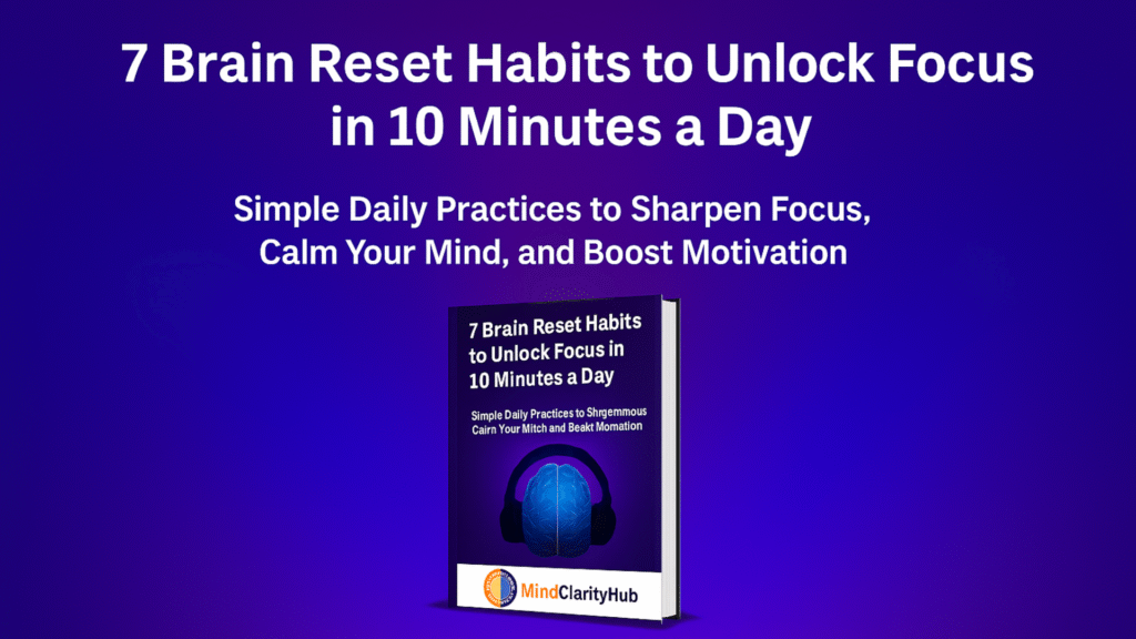 Free Brain Reset Guide cover displayed in a bold purple and orange hero banner for MindClarityHub
