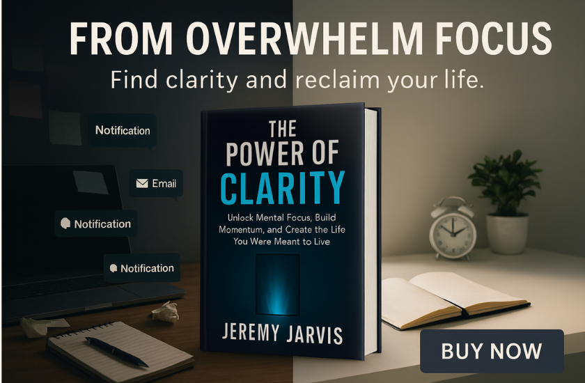 Rectangular promotional banner for The Power of Clarity by Jeremy Jarvis, showing the book centered between a cluttered desk with notifications and a calm workspace.