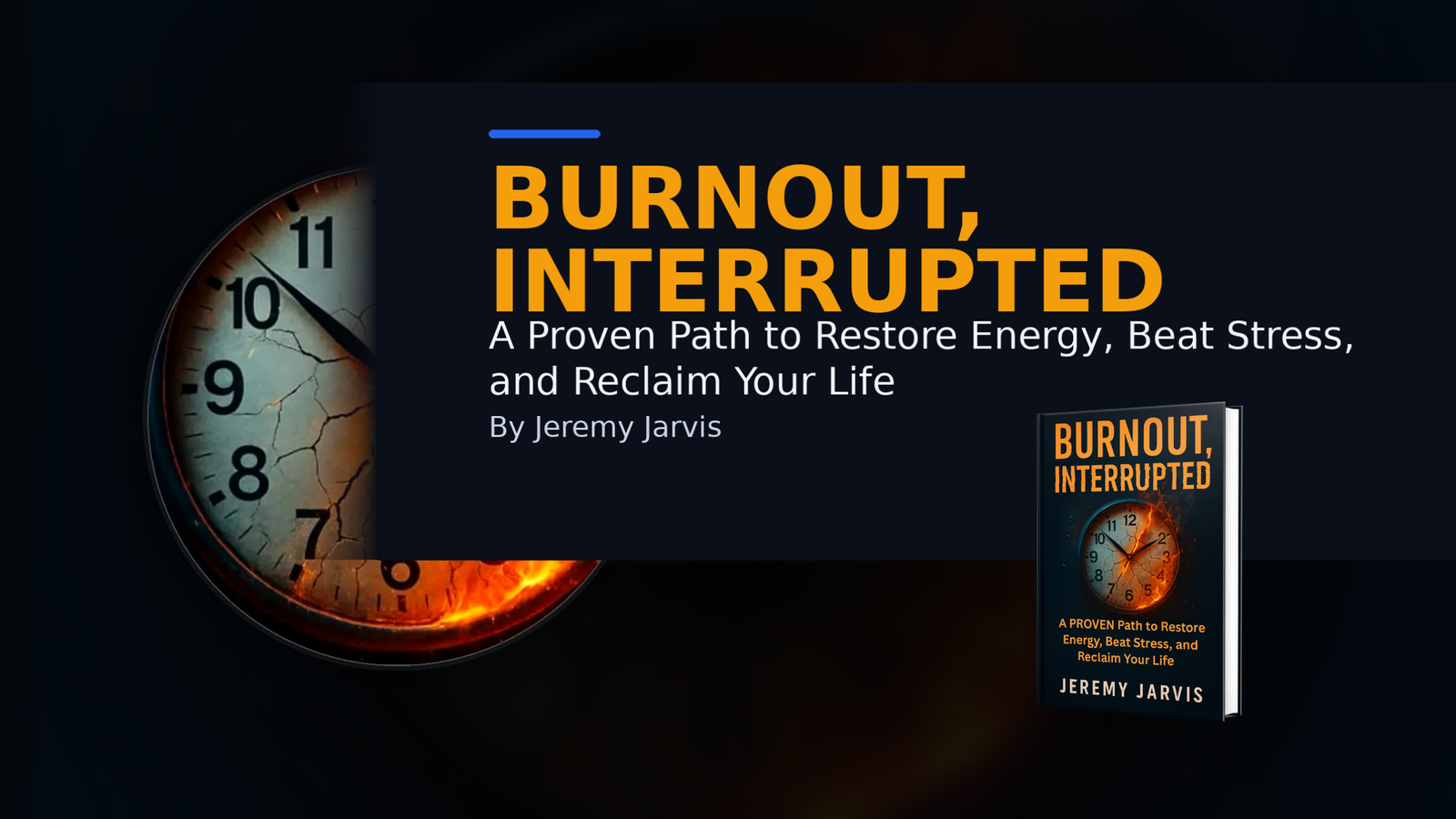 Burnout, Interrupted by Jeremy Jarvis — book cover showing recovery and mental resilience