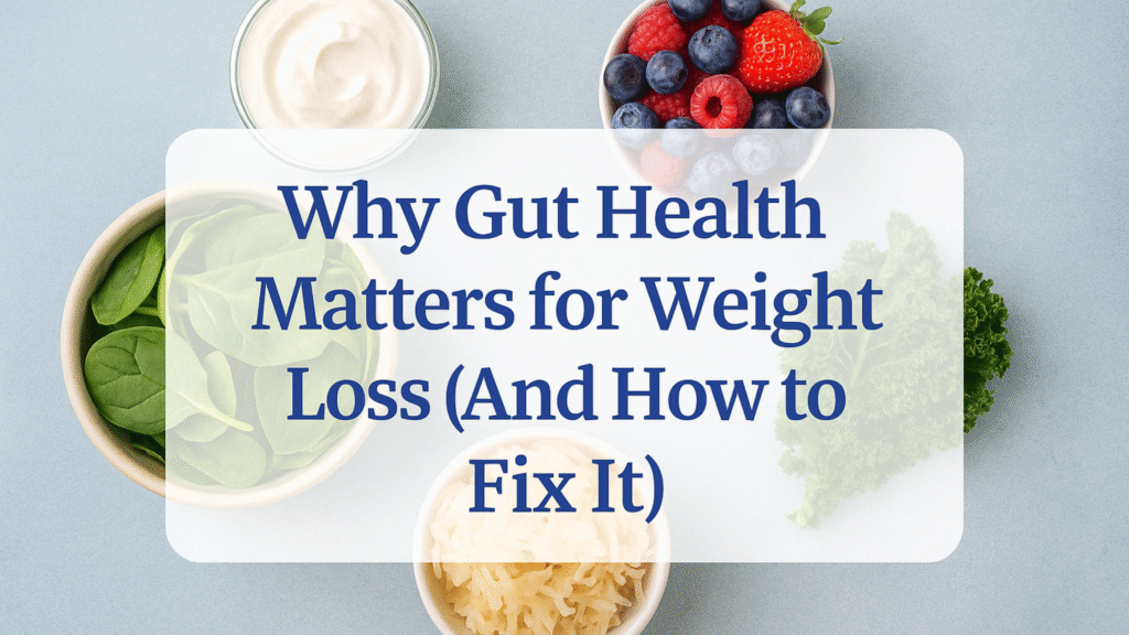 Healthy gut-friendly foods including yogurt, avocados, berries, leafy greens, and kimchi arranged on a bright table representing natural gut health and weight loss connection.